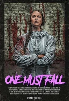 Постер: Один падёт / One Must Fall (2018)