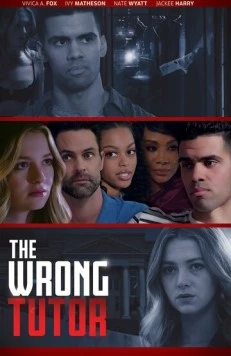 Постер: Неправильный репетитор / The Wrong Tutor (2019)