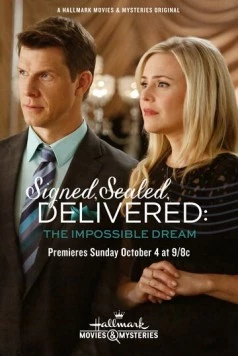 Постер: Подписано, запечатано, доставлено: Несбыточная мечта / Signed, Sealed, Delivered: The Impossible Dream (2015)