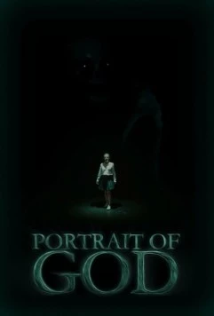 Постер: Портрет Бога / Portrait of God (2022)