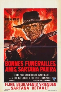 Постер: Добрых похорон, друг мой!... Сартана идёт / Buon funerale amigos!... paga Sartana (1970)