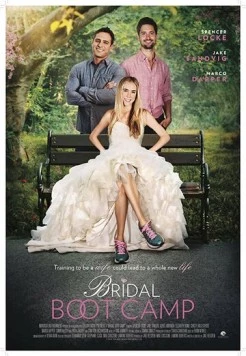 Постер: Учебный лагерь для невест / Bridal Boot Camp (2017)