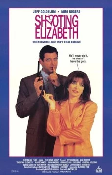 Постер: Застрелить Элизабет / Shooting Elizabeth (1992)