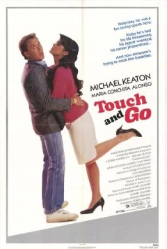 Постер: Хватай и беги / Touch and Go (1986)