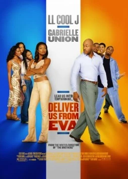 Постер: Избавьте нас от Евы / Deliver Us from Eva (2003)