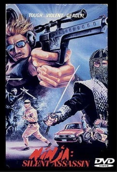 Постер: Ниндзя: Безмолвный убийца / Ninja: Silent Assassin (1987)