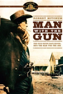 Постер: Человек с оружием / Man with the Gun (1955)