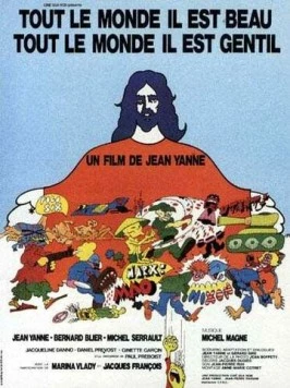 Постер: Все прекрасны, все милы / Tout le monde il est beau, tout le monde il est gentil (1972)