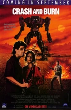 Постер: Бей и жги / Crash and Burn (1990)