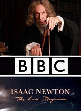 Постер: Исаак Ньютон: Последний чародей / Isaac Newton: The Last Magician (2013)