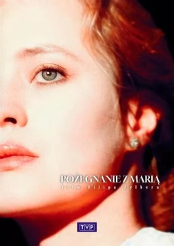 Постер: Прощание с Марией / Pozegnanie z Maria (1993)