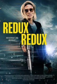 Постер: Снова и снова / Redux Redux (2025)