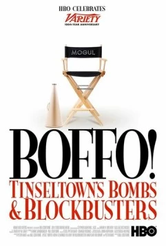 Постер: Бомбы и блокбастеры Тинсельтауна / Boffo! Tinseltown's Bombs and Blockbusters (2006)