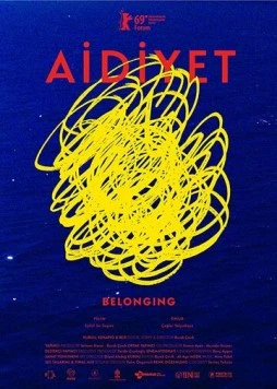 Постер: Принадлежность / Aidiyet (2019)