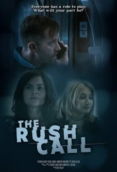 Постер: Срочный звонок / The Rush Call (2022)