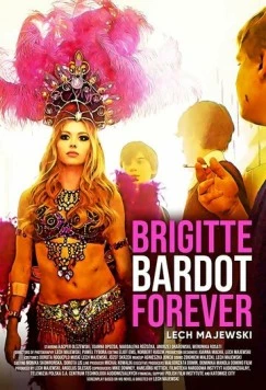 Постер: Прекрасная Брижит Бардо / Brigitte Bardot cudowna (2021)