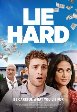 Постер: Ври по полной / Lie Hard (2022)