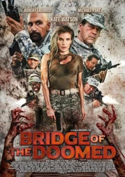Постер: Мост обречённых / Bridge of the Doomed (2022)