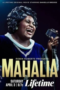 Постер: Робин Робертс представляет: Махалия / Robin Roberts Presents: Mahalia (2021)