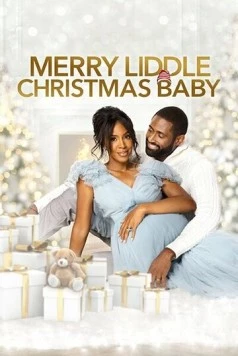 Постер: Рождественское пополнение в семье Лиддл / Merry Liddle Christmas Baby (2021)