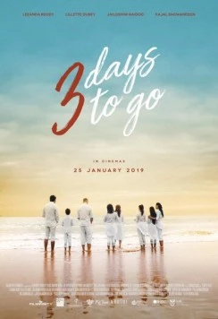 Постер: 3 дня на прощание / 3 Days to Go (2019)