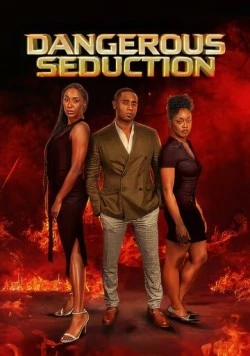 Постер: Опасное соблазнение / Dangerous Seduction (2024)