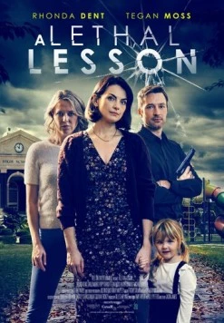 Постер: Роковой урок / A Lethal Lesson (2021)