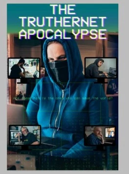 Постер: Апокалипсис конспирологов / The TrutherNet Apocalypse (2020)