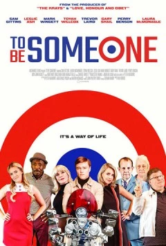 Постер: Как стать кем-то / To Be Someone (2020)