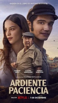 Постер: Жгучее терпение / Ardiente Paciencia (2022)
