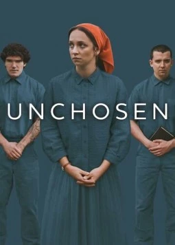 Постер: Неизбранные / Unchosen