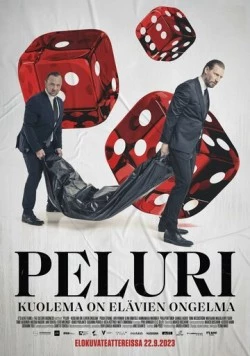 Постер: Игрок. Смерть – проблема для живых / Peluri - kuolema on elävien ongelma (2023)
