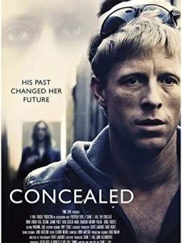 Постер: Скрытое / Concealed (2017)
