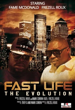Постер: Безумная жизнь: Эволюция / Fast Life: The Evolution (2018)