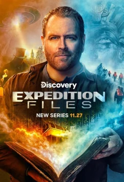 Постер: Экспедиция / Expedition Files (2024)