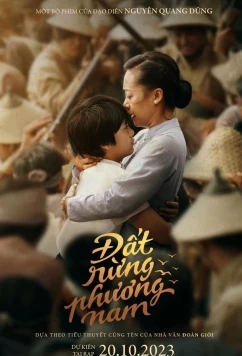 Постер: Южный лесной край / Dat Rung Phuong Nam (2023)