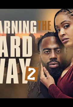 Постер: На горьком опыте 2 / Learning the Hard Way 2 (2021)