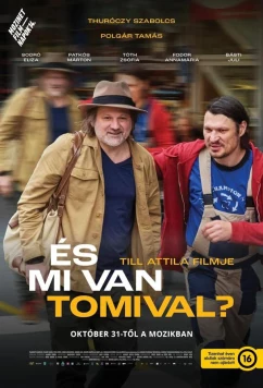 Постер: Но как насчет Томи? / És mi van Tomival? (2024)