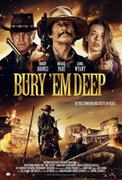 Постер: Похороните их поглубже / Bury 'Em Deep (2025)