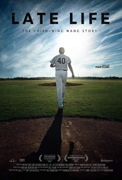Постер: Жизнь после: История Чен Мин Ванга / Late Life: The Chien-Ming Wang Story (2018)