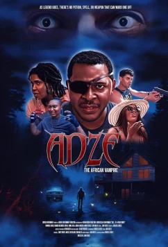 Постер: Адзе - африканский вампир / Adze the African Vampire (2024)
