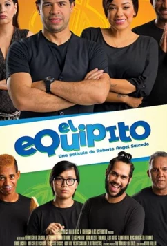 Постер: Банда, глава первая: умереть за наследство / El Equipito, Capítulo 1: ¡Todo por una Herencia! (2019)