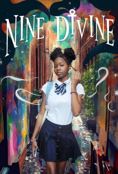 Постер: Чудесная Найн / Nine Divine (2023)