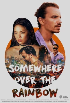 Постер: Где-то над радугой / Somewhere Over the Rainbow (2022)