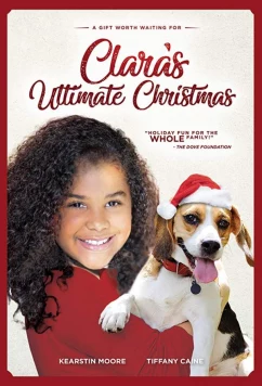 Постер: Идеальное Рождество Клары / Clara's Ultimate Christmas (2018)