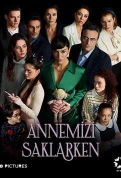 Постер: Когда я прятал нашу маму / Annemizi Saklarken (2021)