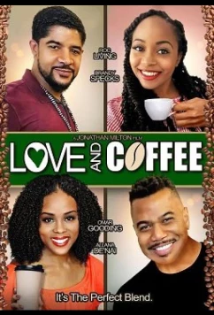 Постер: Любовь и кофе / Love & Coffee (2020)