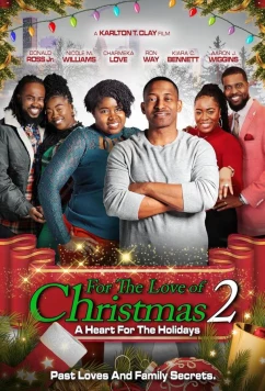 Постер: Любовь на рождество 2: Душевные праздники / For the Love of Christmas 2: A Heart for the Holidays (2023)