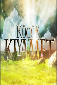 Постер: Маленький апокалипсис / Küçük Kiyamet (2012)