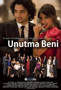 Постер: Не забывай меня / Unutma Beni (2008)